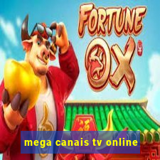 mega canais tv online